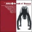 Break N' Bossa Chapter 4 (2 LP) Серия: Break 'N' Bossa инфо 6746y.