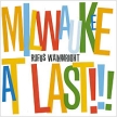 Rufus Wainwright Milwaukee At Last!!! Формат: Audio CD (Jewel Case) Дистрибьюторы: Decca, ООО "Юниверсал Мьюзик" Европейский Союз Лицензионные товары Характеристики инфо 2704r.